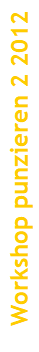 Workshop punzieren 2 2012